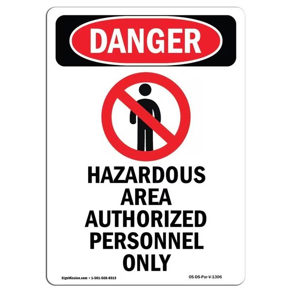 Safety Sign, OSHA Danger, 14